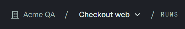 The left end of the bar in Checkout web: the building and Acme QA, a slash, Checkout web with its chevron, a slash, and RUNS.