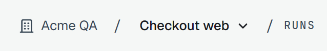 The left end of the bar in Checkout web: the building and Acme QA, a slash, Checkout web with its chevron, a slash, and RUNS.