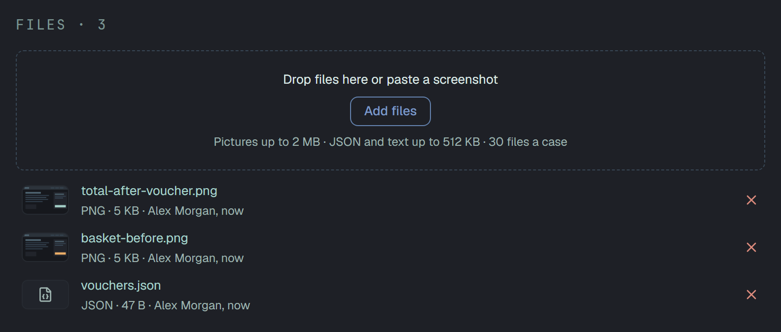 Files · 3 on a case page: the zone — Drop files here or paste a screenshot, Add files, Pictures up to 2 MB · JSON and text up to 512 KB · 30 files a case; then total-after-voucher.png and basket-before.png, each PNG · 5 KB · Alex Morgan, now, with a thumbnail, and vouchers.json, JSON · 47 B · Alex Morgan, now; a ✕ on each row.