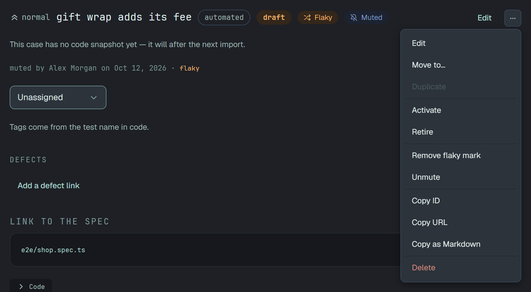 The head of the case gift wrap adds its fee: normal, automated, draft, then the Flaky and Muted badges, and under it muted by Alex Morgan on Oct 12, 2026. Its ⋯ menu is open: Edit, Move to…, Duplicate greyed; Activate, Retire; Remove flaky mark and Unmute in a group of their own; Copy ID, Copy URL, Copy as Markdown; Delete.