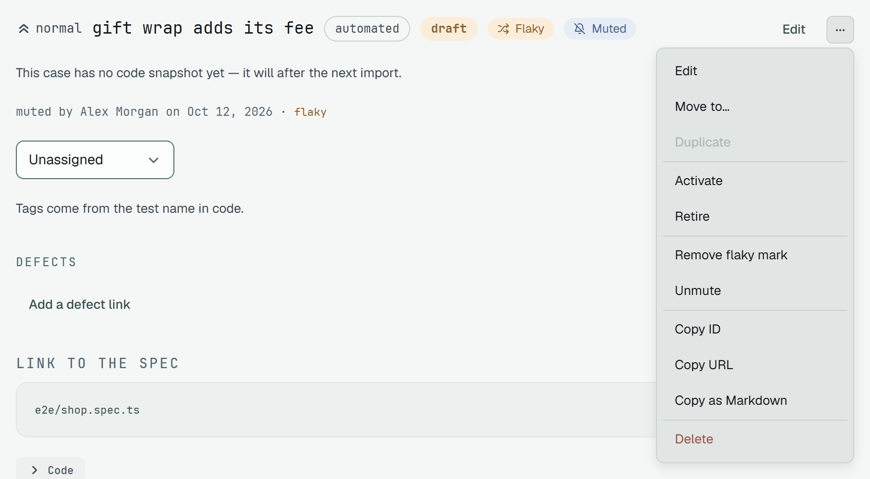 The head of the case gift wrap adds its fee: normal, automated, draft, then the Flaky and Muted badges, and under it muted by Alex Morgan on Oct 12, 2026. Its ⋯ menu is open: Edit, Move to…, Duplicate greyed; Activate, Retire; Remove flaky mark and Unmute in a group of their own; Copy ID, Copy URL, Copy as Markdown; Delete.
