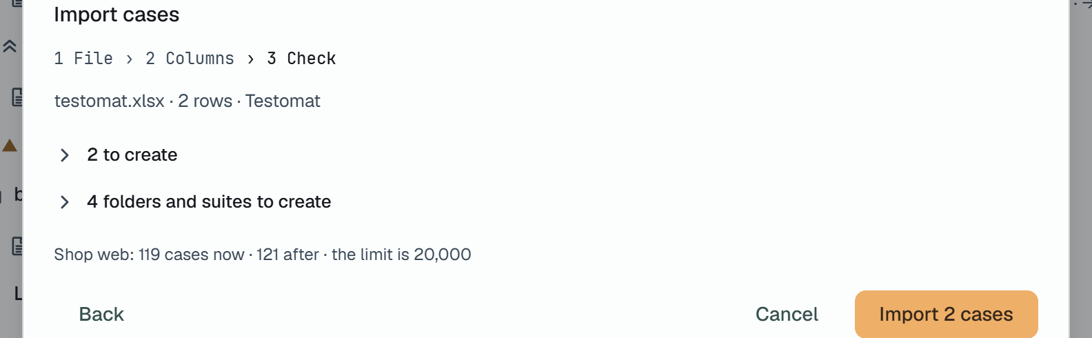 The Check step for testomat.xlsx, 2 rows, Testomat: 2 to create, 4 folders and suites to create, and Shop web: 119 cases now, 121 after, the limit is 20,000. Back, Cancel and Import 2 cases.