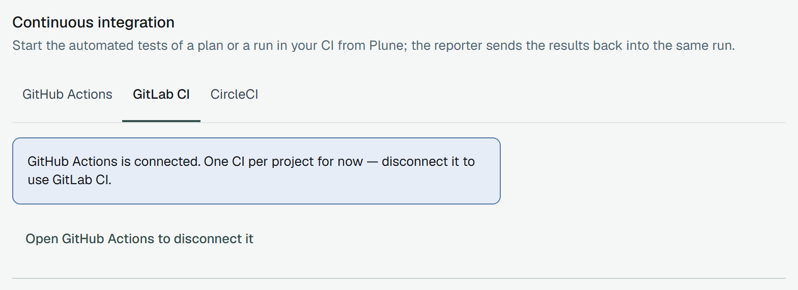 The GitLab CI tab while GitHub Actions is connected: GitHub Actions is connected. One CI per project for now — disconnect it to use GitLab CI. — and Open GitHub Actions to disconnect it.