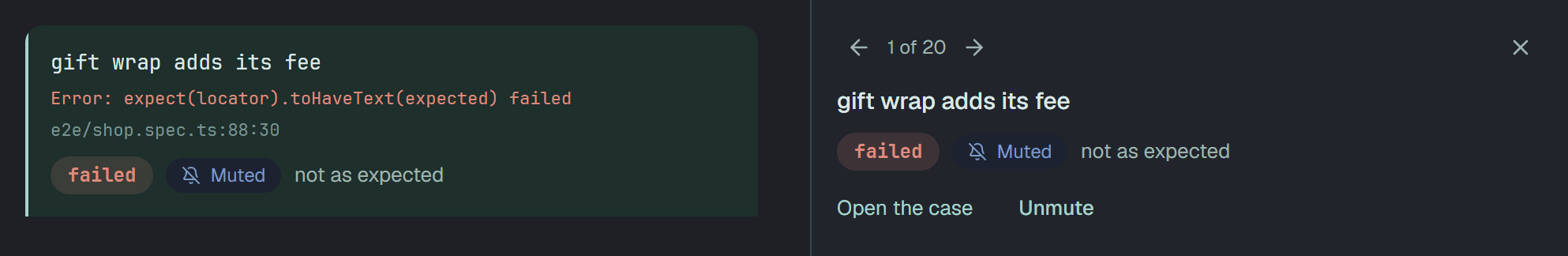 On the left the row of gift wrap adds its fee: the error's first line, e2e/shop.spec.ts:88:30, then failed, the Muted mark and not as expected. On the right the head of its panel: ‹ 1 of 20 ›, the case's name, failed, Muted and not as expected, then Open the case and Unmute.