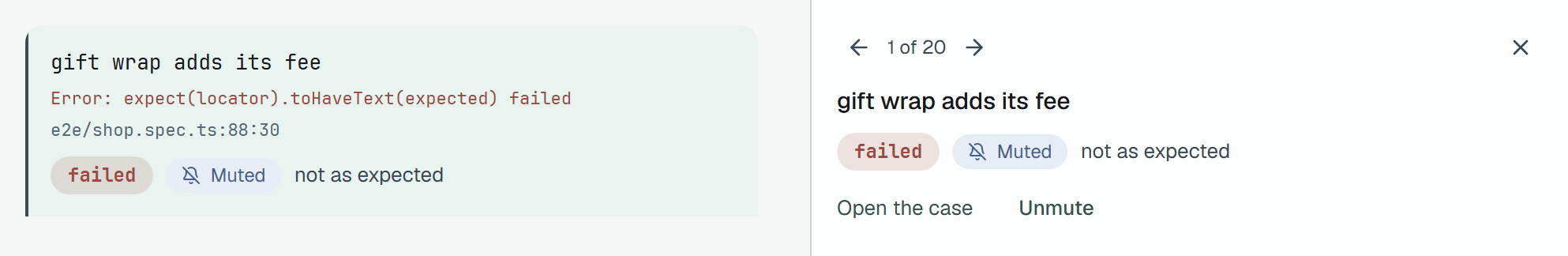On the left the row of gift wrap adds its fee: the error's first line, e2e/shop.spec.ts:88:30, then failed, the Muted mark and not as expected. On the right the head of its panel: ‹ 1 of 20 ›, the case's name, failed, Muted and not as expected, then Open the case and Unmute.