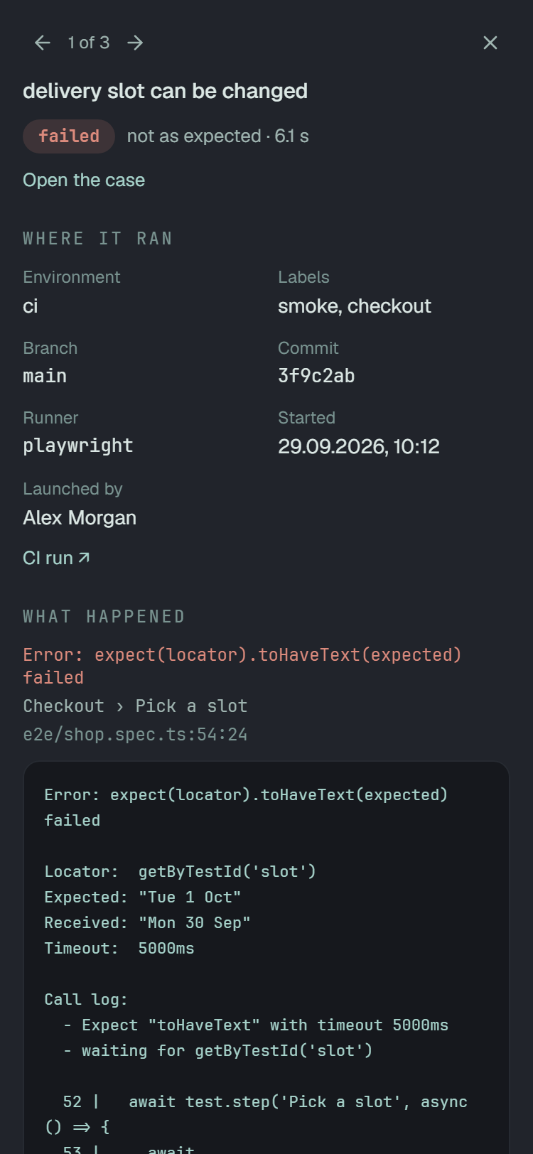 The panel on a phone: the whole screen, ‹ 1 of 3 › and a close button at its top, then the case, its status, Where it ran in two columns, and the start of What happened.