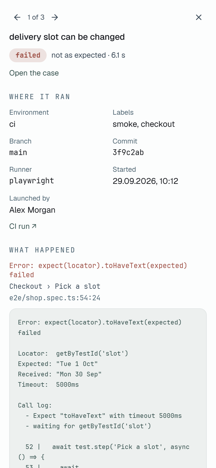 The panel on a phone: the whole screen, ‹ 1 of 3 › and a close button at its top, then the case, its status, Where it ran in two columns, and the start of What happened.