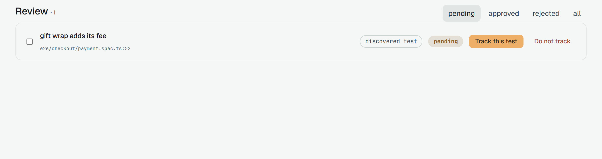 Review · 1 in Webshop with the tabs pending, approved, rejected and all, pending picked: one entry, gift wrap adds its fee, e2e/checkout/payment.spec.ts:52, with the badges discovered test and pending and the buttons Track this test and Do not track.